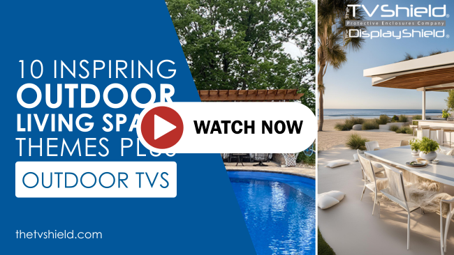 10 Outdoor Living Theme Ideas Plus Outdoor TV Ideas Video